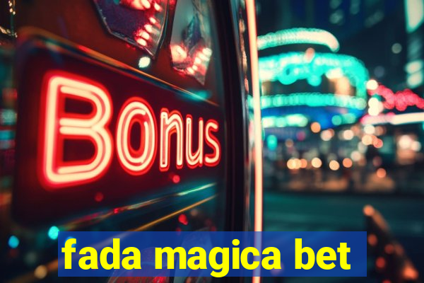 fada magica bet