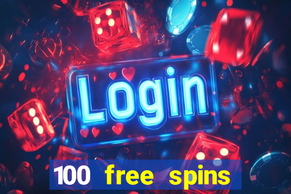 100 free spins resorts casino