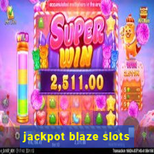 jackpot blaze slots