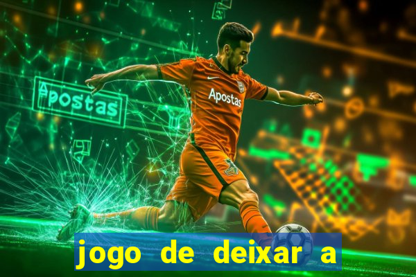 jogo de deixar a mulher nua