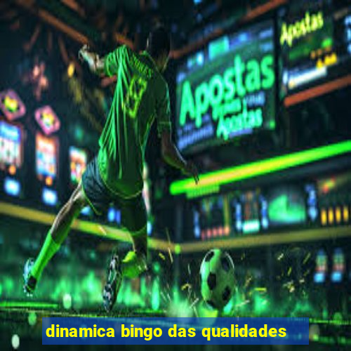 dinamica bingo das qualidades