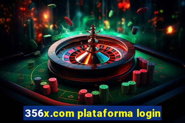 356x.com plataforma login