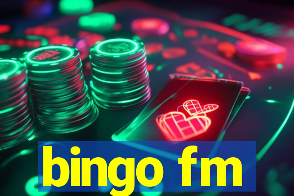 bingo fm