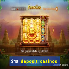 $10 deposit casinos with paysafecard