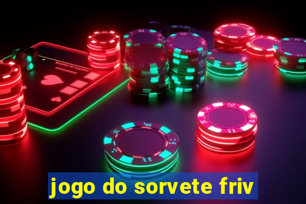 jogo do sorvete friv