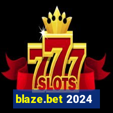 blaze.bet 2024