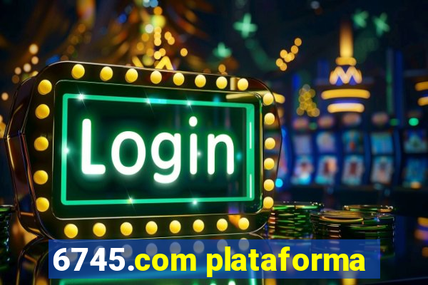 6745.com plataforma