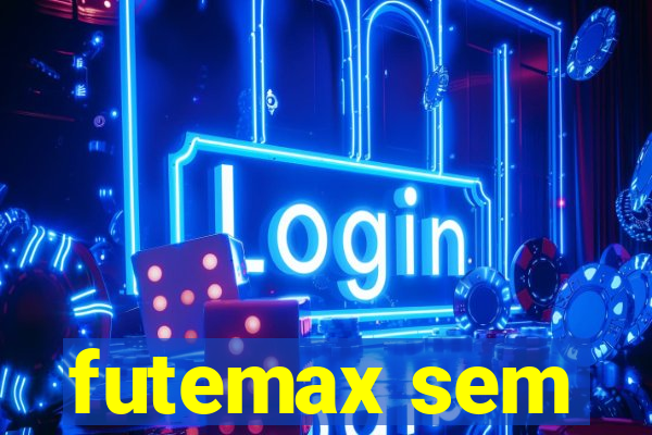 futemax sem