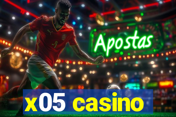 x05 casino