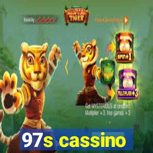 97s cassino