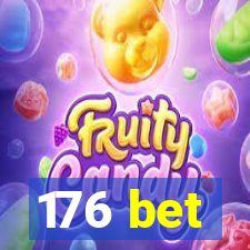 176 bet