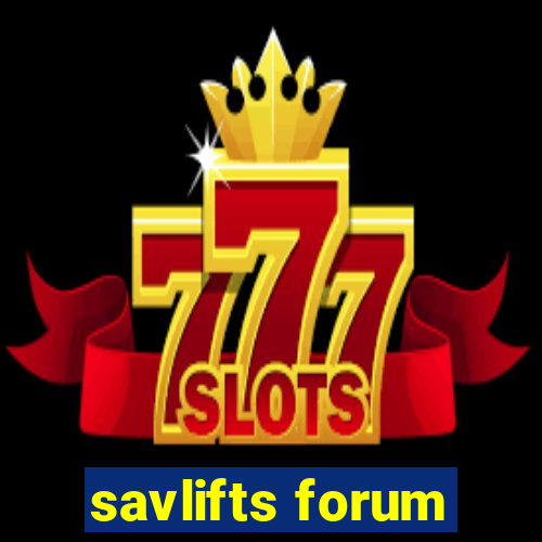 savlifts forum