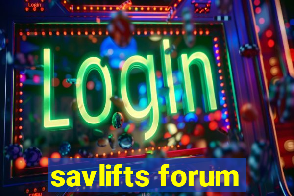 savlifts forum