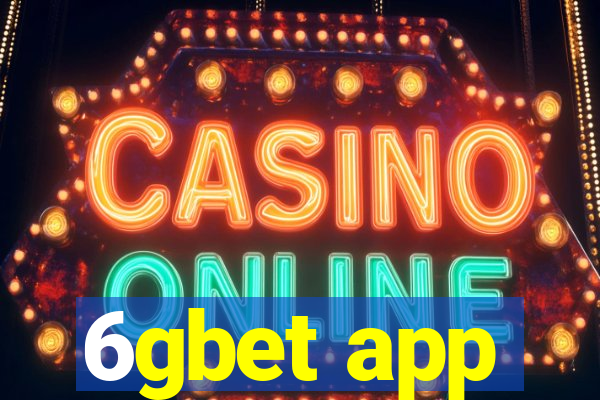 6gbet app