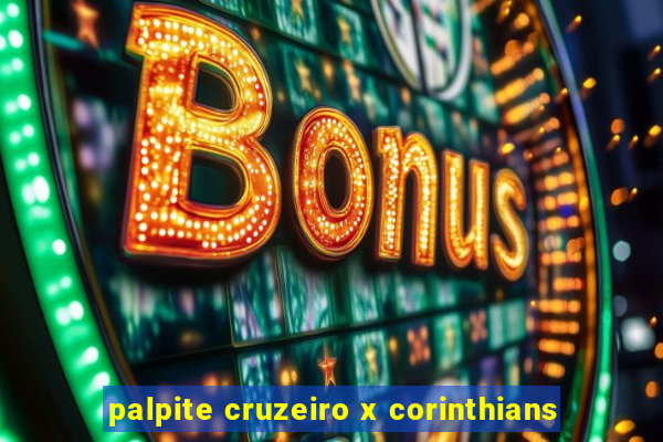 palpite cruzeiro x corinthians