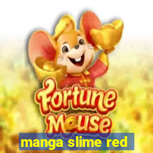 manga slime red