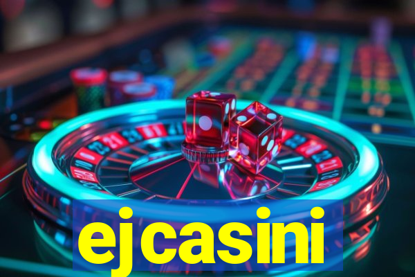 ejcasini