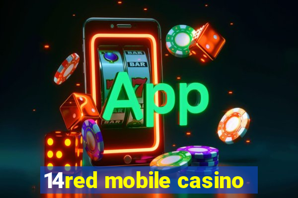 14red mobile casino