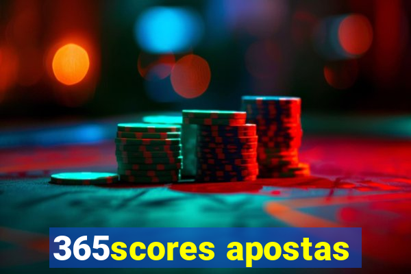 365scores apostas