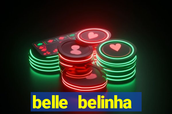 belle belinha privacy vazados