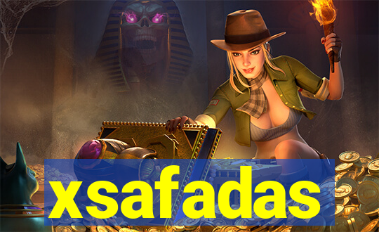 xsafadas