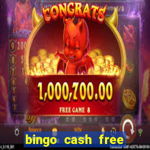 bingo cash free money code