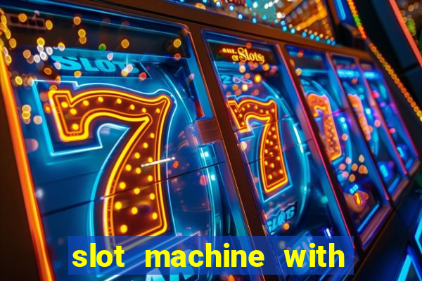 slot machine with real money