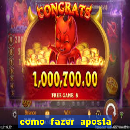 como fazer aposta no jogo do bicho online