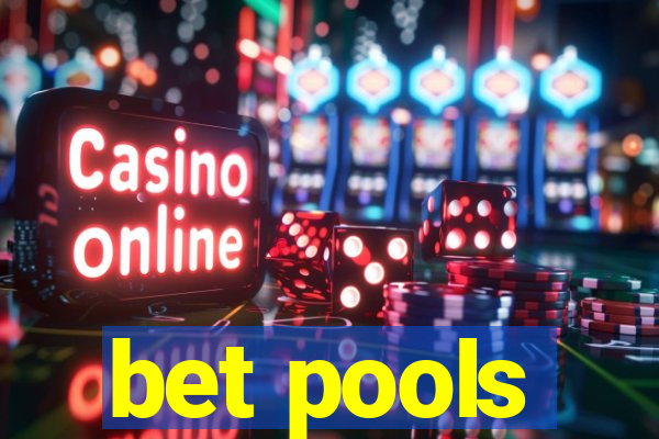 bet pools