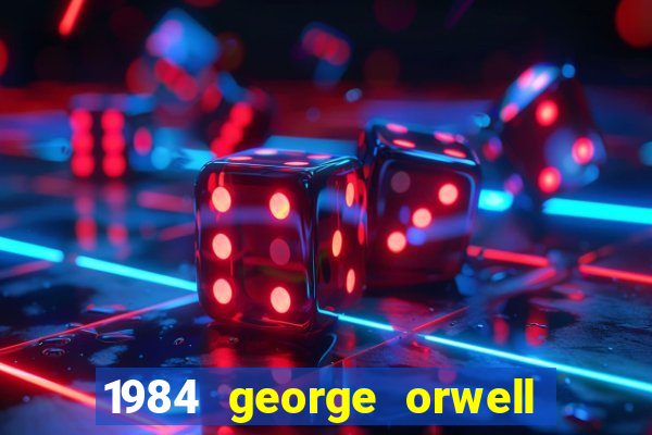 1984 george orwell pdf companhia das letras