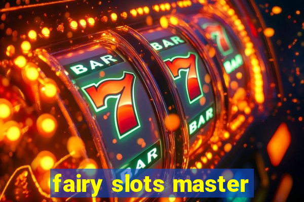 fairy slots master