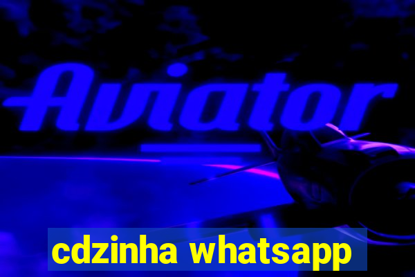 cdzinha whatsapp