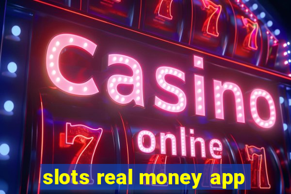 slots real money app