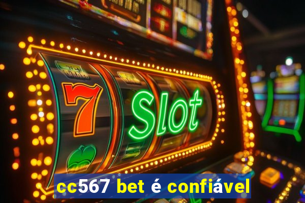 cc567 bet é confiável