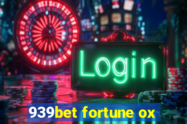 939bet fortune ox