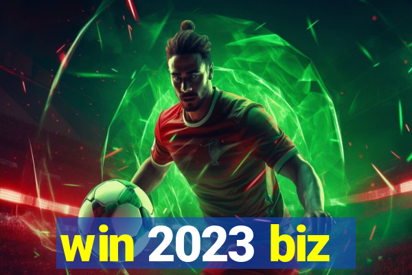 win 2023 biz