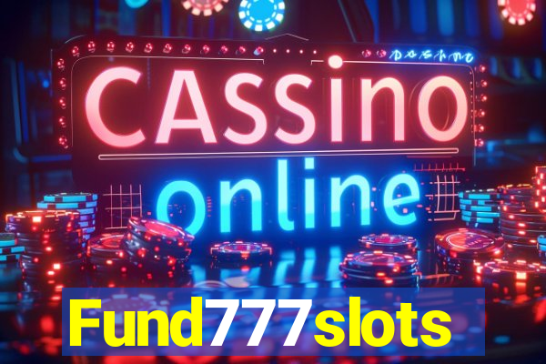 Fund777slots