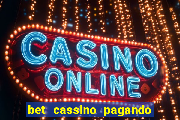 bet cassino pagando no cadastro