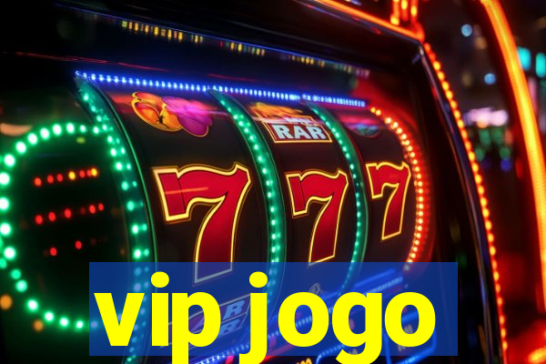 vip jogo