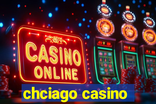 chciago casino