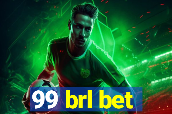 99 brl bet