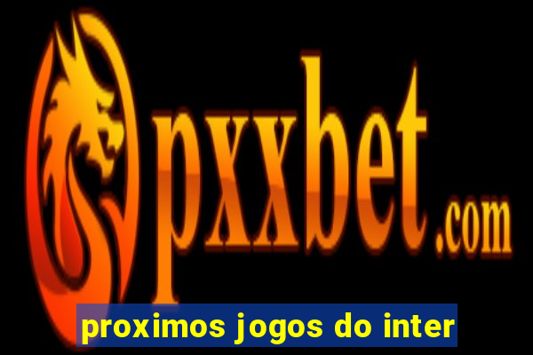 proximos jogos do inter