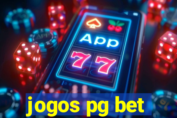 jogos pg bet