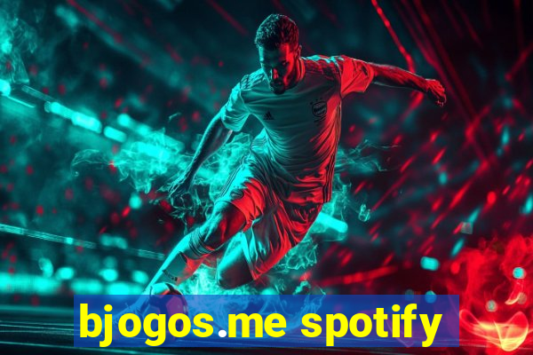 bjogos.me spotify