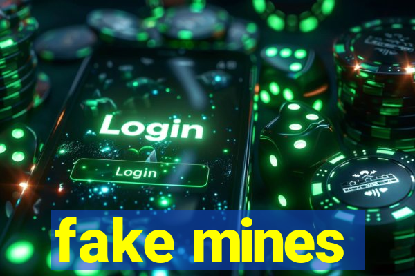 fake mines