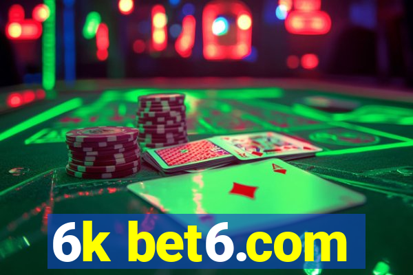 6k bet6.com