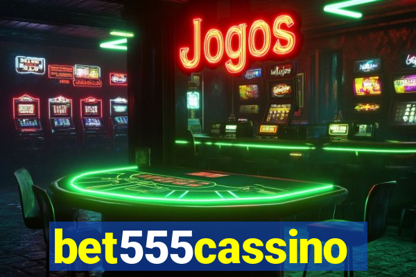 bet555cassino