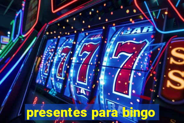 presentes para bingo