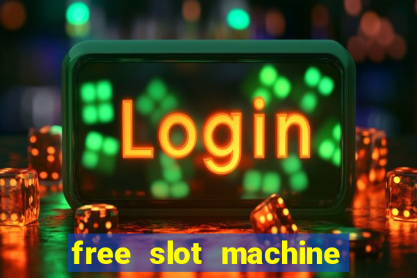 free slot machine games with bonus spins