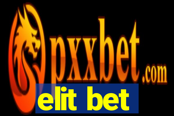 elit bet